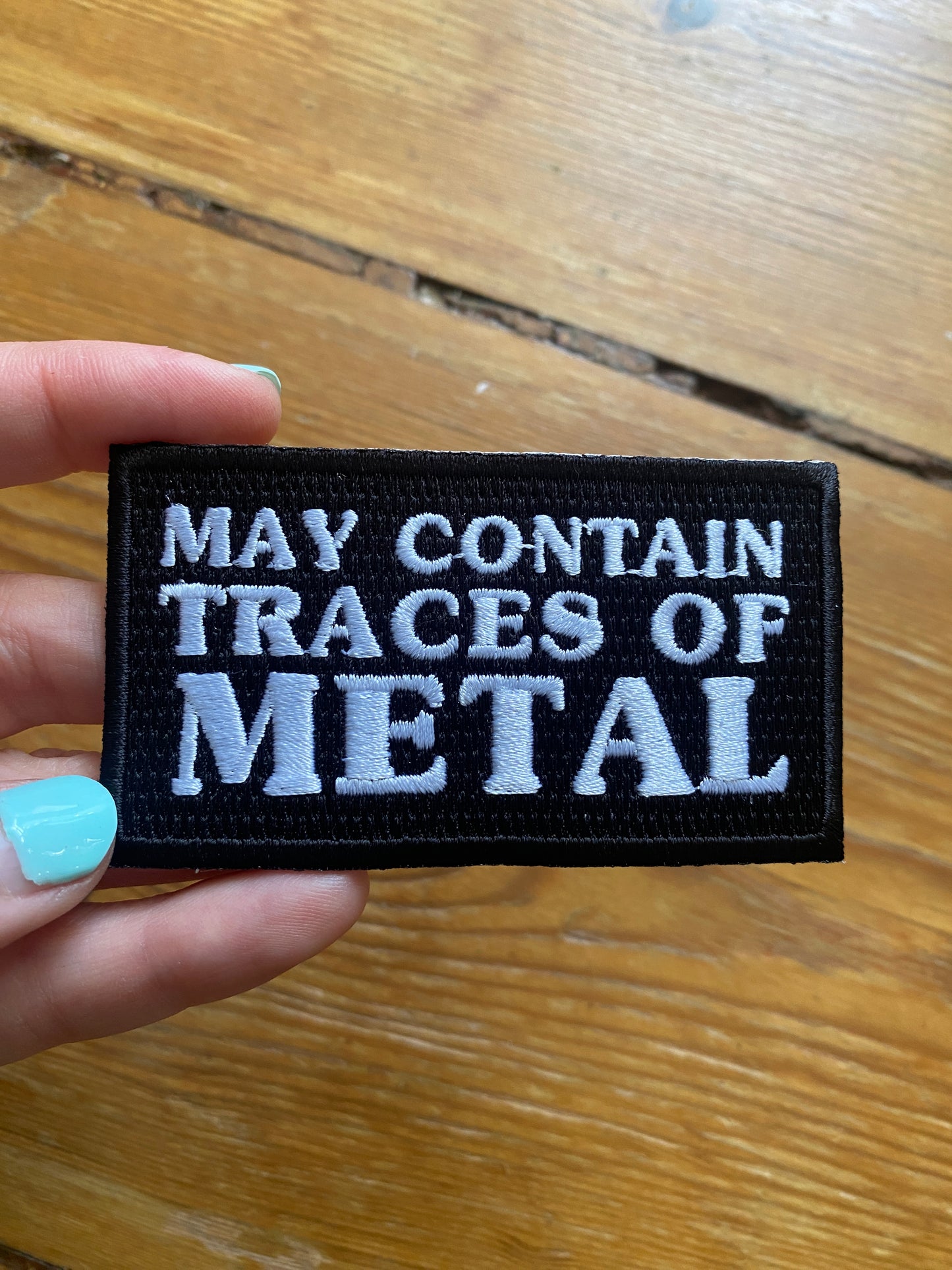 May Contain Traces of Metal